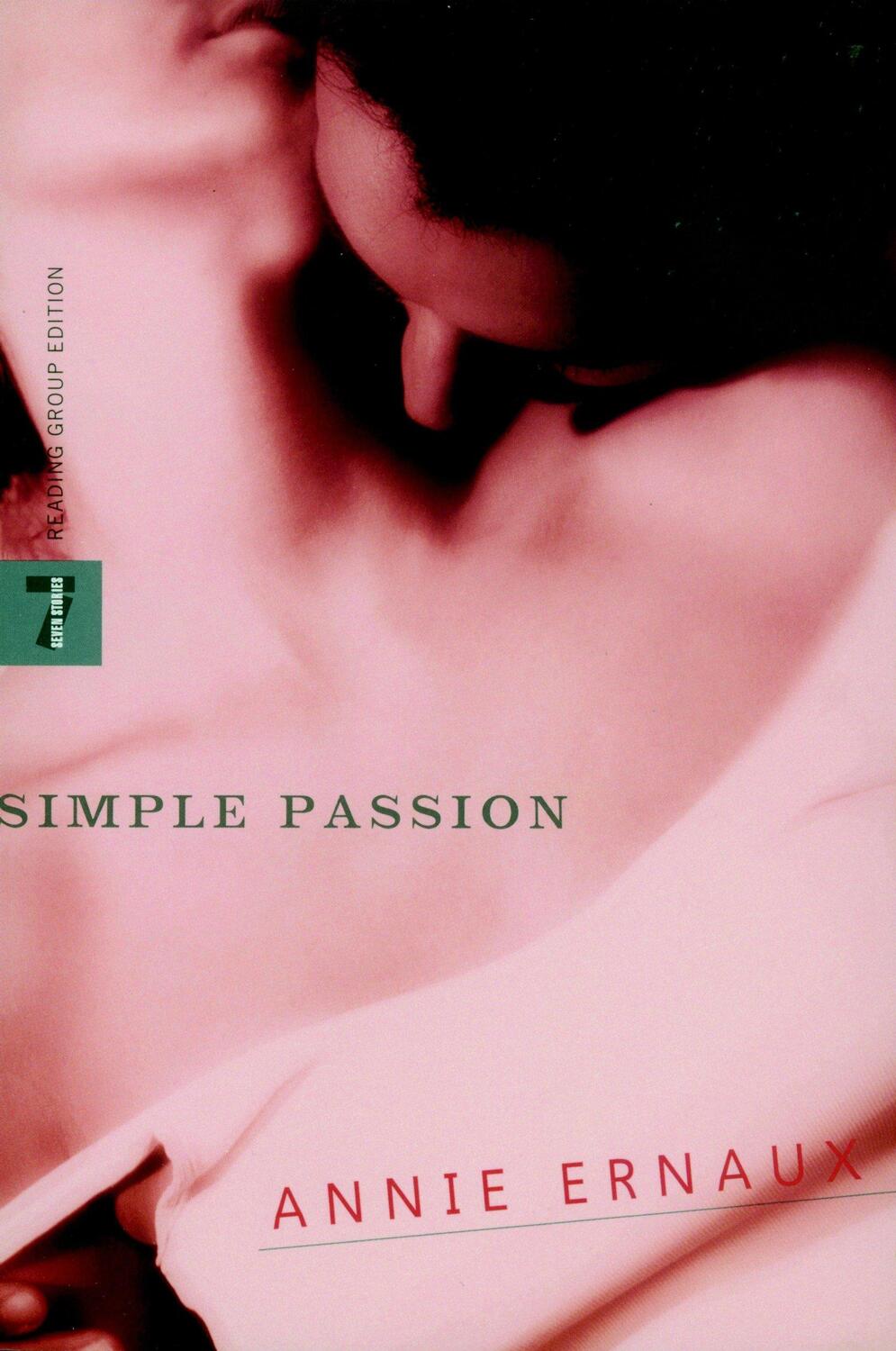 Cover: 9781583225745 | Simple Passion | Annie Ernaux | Taschenbuch | Englisch | 2003