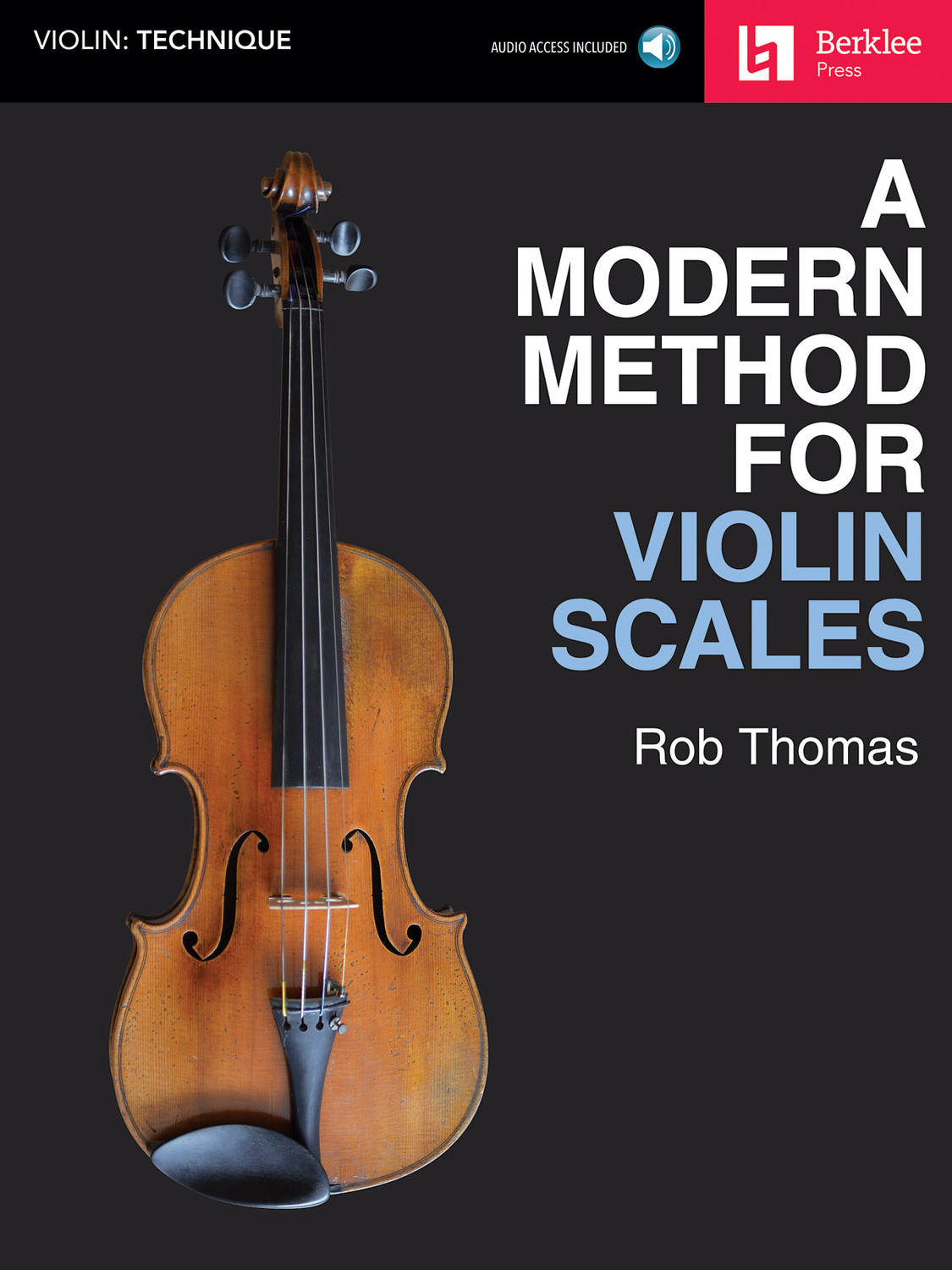 Cover: 888680671259 | A Modern Method for Violin Scales | Berklee Guide | 2018
