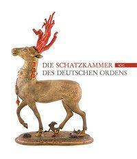 Cover: 9783897397460 | Die Schatzkammer des Deutschen Ordens | Buch | 416 S. | Deutsch | 2015