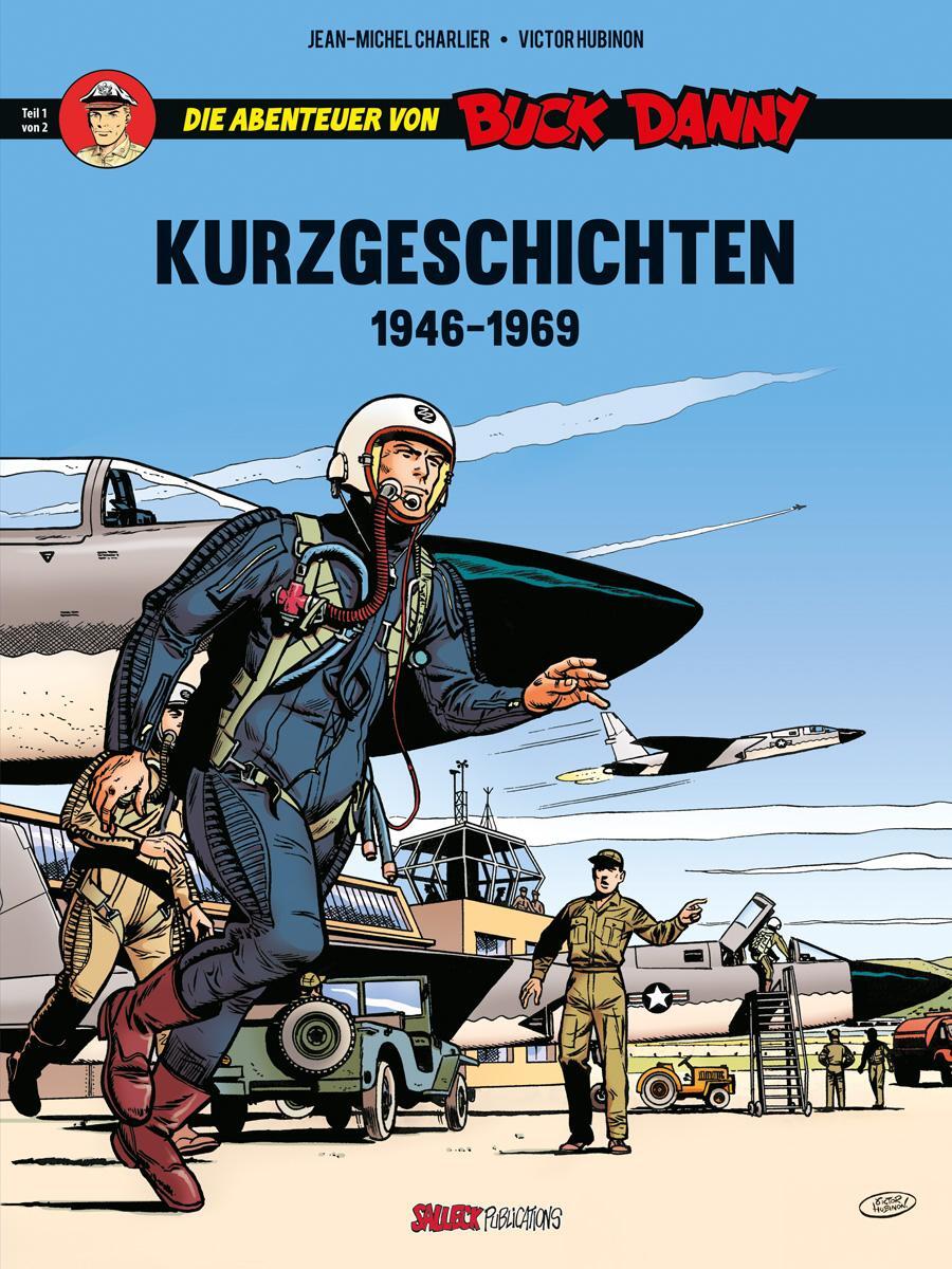 Cover: 9783899087376 | Die Abenteuer von Buck Danny, Kurzgeschichten | Band 1: 1946 - 1969