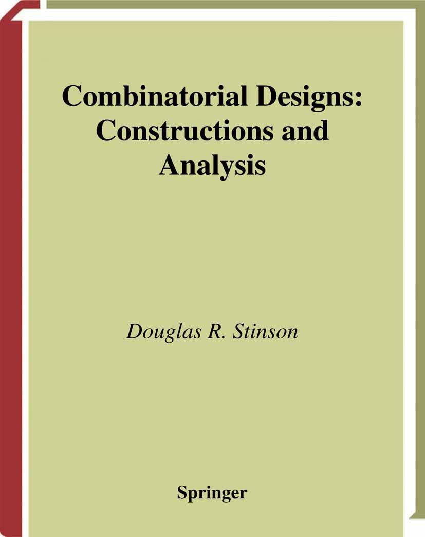 Cover: 9781441930224 | Combinatorial Designs | Constructions and Analysis | Douglas Stinson