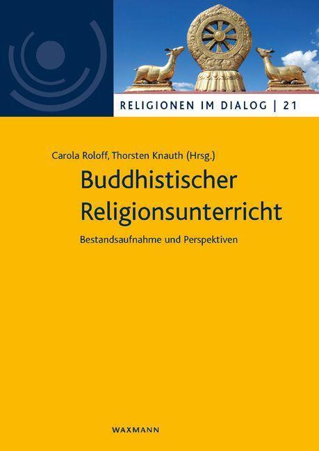 Cover: 9783830946663 | Buddhistischer Religionsunterricht | Bestandsaufnahme und Perspektiven