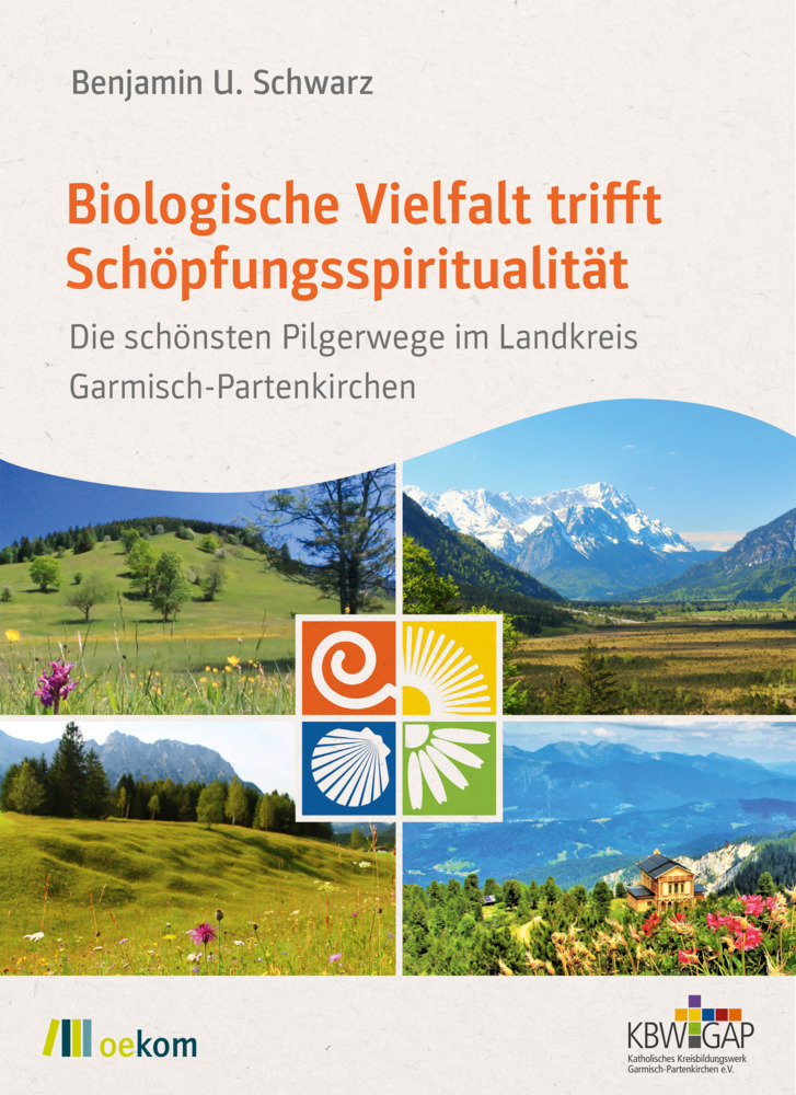Cover: 9783962382216 | Biologische Vielfalt trifft Schöpfungsspiritualität | Benjamin Schwarz