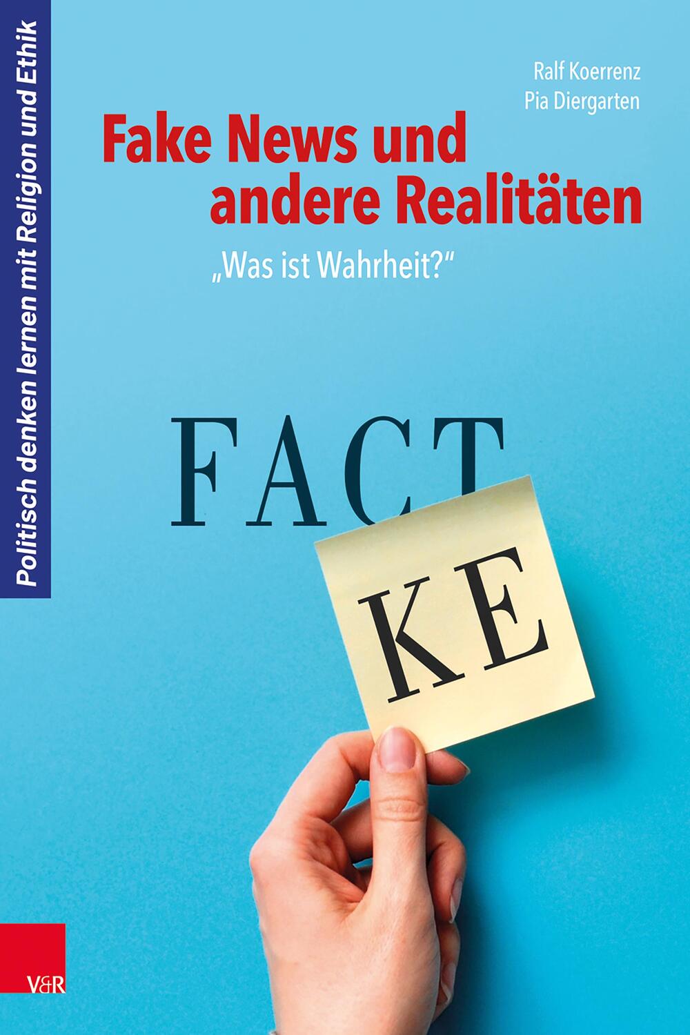 Cover: 9783525703236 | Fake News und andere Realitäten | 'Was ist Wahrheit?' | Bundle | 2022