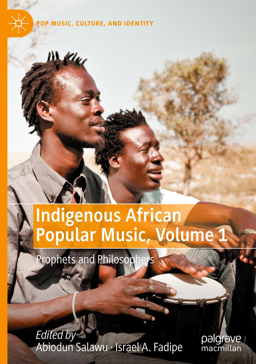 Cover: 9783030978839 | Indigenous African Popular Music, Volume 1 | Prophets and Philosophers