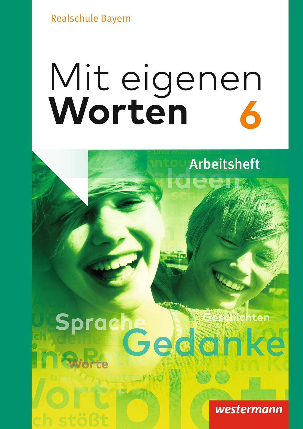 Cover: 9783141229097 | Mit eigenen Worten 6. Arbeitsheft. Sprachbuch für bayerische...