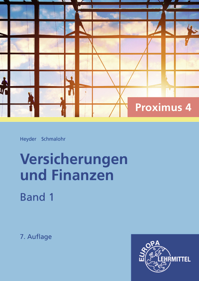 Cover: 9783808522257 | Versicherungen und Finanzen, Band 1 - Proximus 4. .1 | Heyder (u. a.)