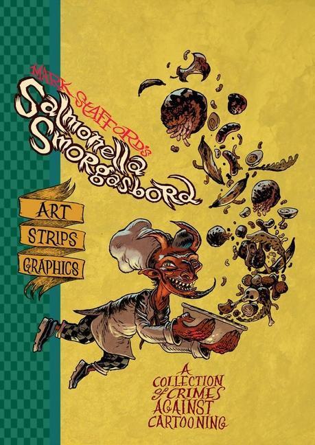 Cover: 9781908030481 | Salmonella Smorgasbord | A Collection of Crimes Against Cartooning