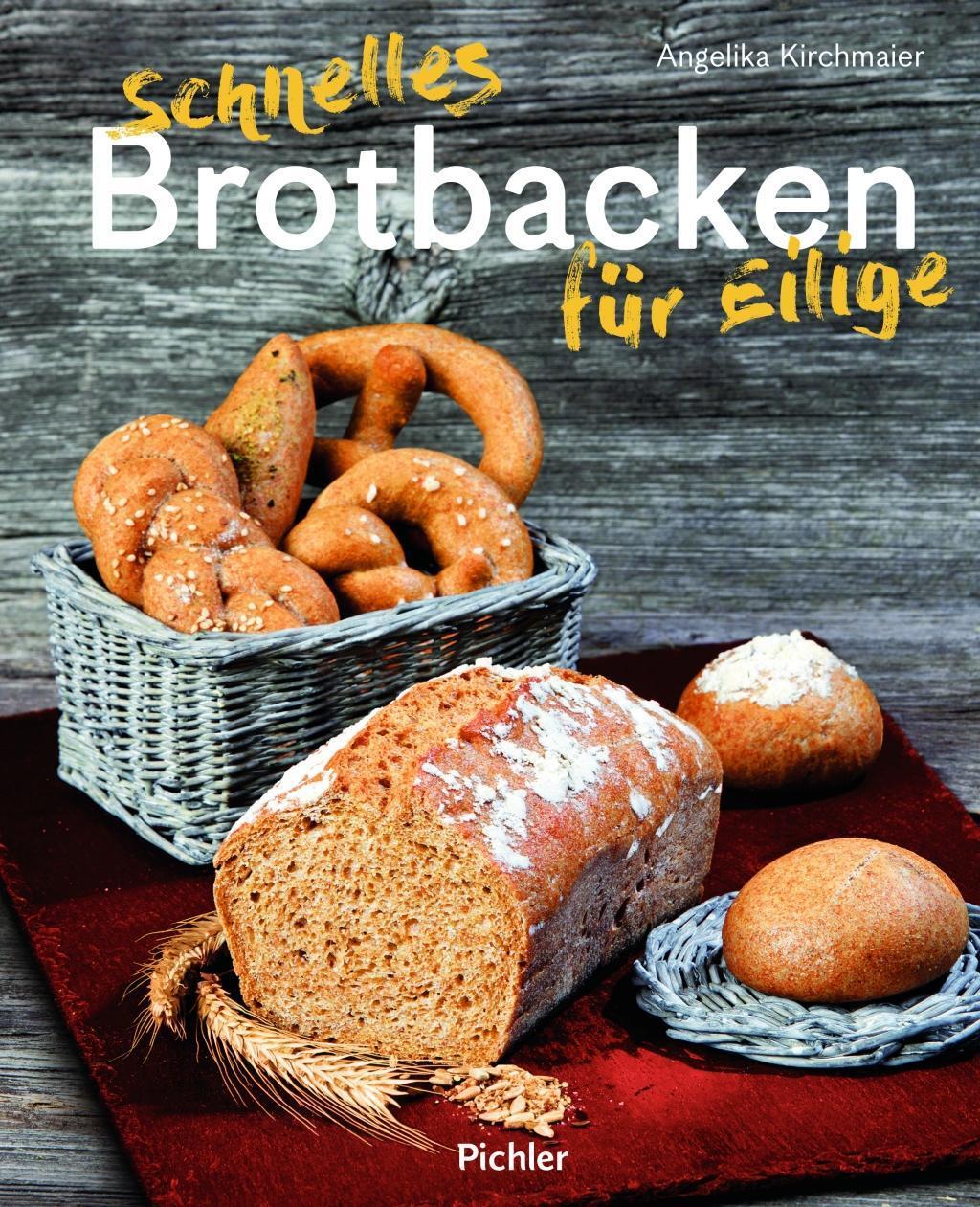 Cover: 9783222140280 | Schnelles Brotbacken für Eilige | Angelika Kirchmaier | Buch | Deutsch