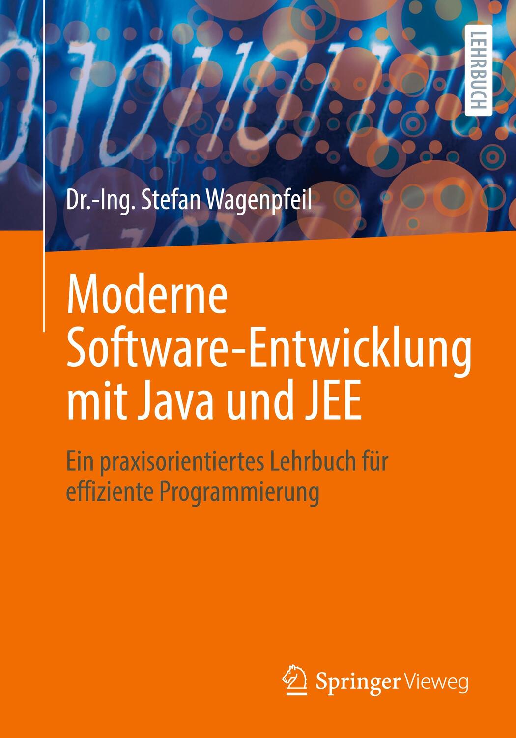 Cover: 9783662665817 | Moderne Software-Entwicklung mit Java und JEE | Wagenpfeil | Buch