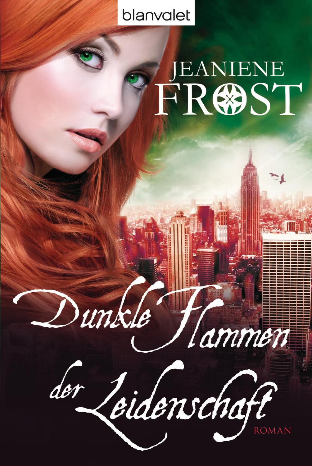 Cover: 9783442269921 | Dunkle Flammen der Leidenschaft | Jeaniene Frost | Taschenbuch | 2014