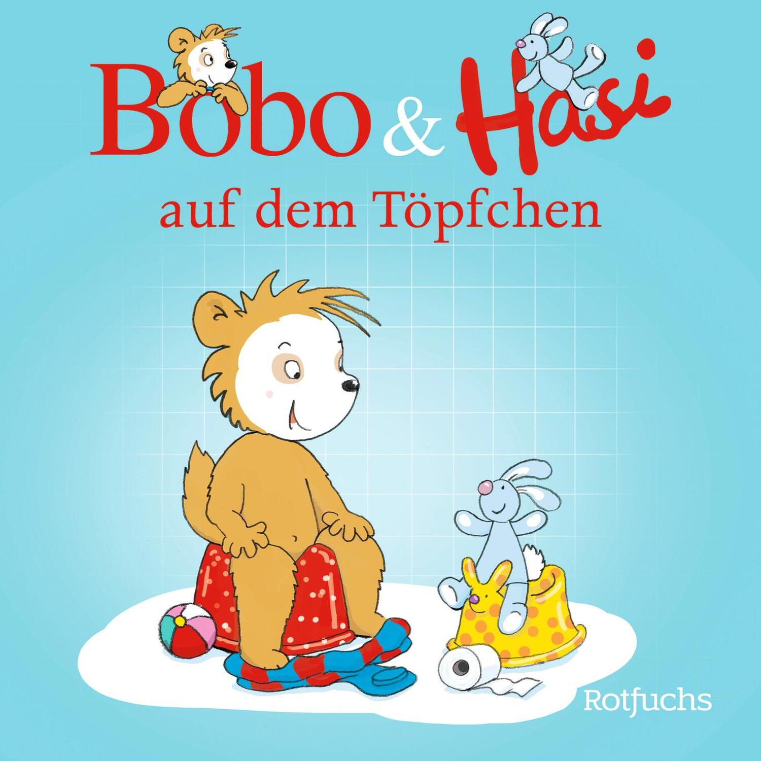 Cover: 9783499008931 | Bobo & Hasi auf dem Töpfchen | Dorothée Böhlke | Buch | Deutsch | 2022