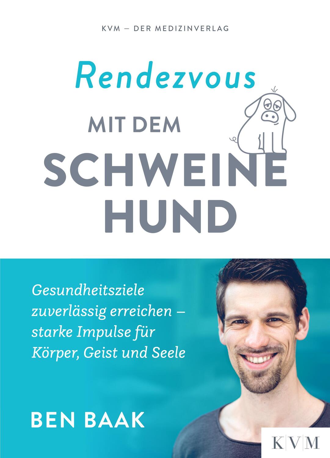 Cover: 9783868675085 | Rendezvous mit dem Schweinehund | Ben Baak | Taschenbuch | Deutsch
