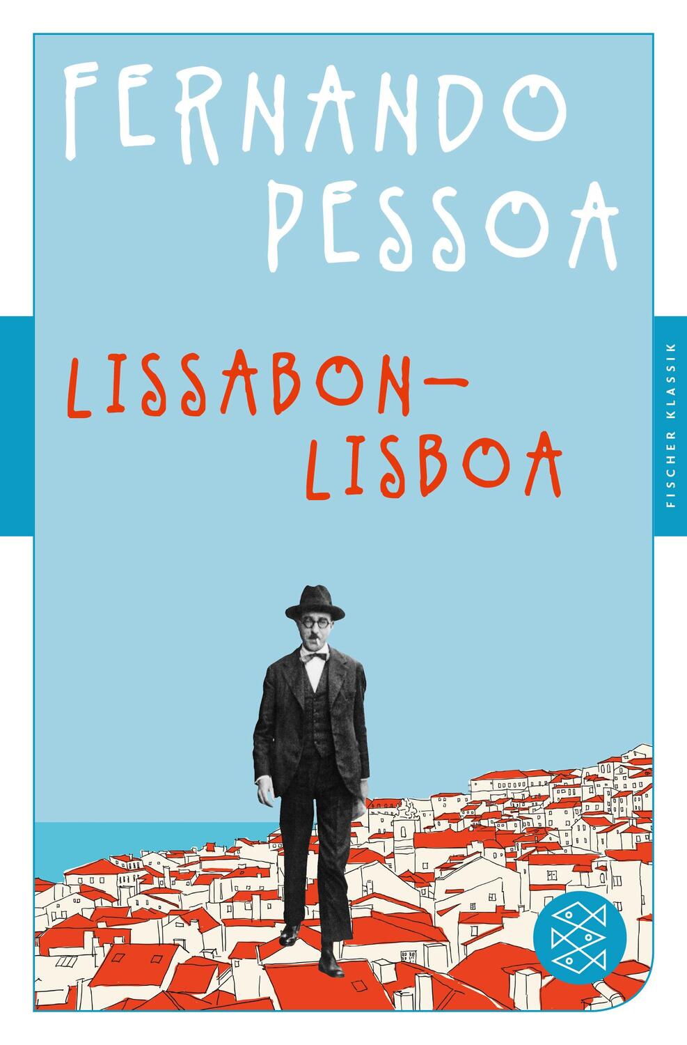 Cover: 9783596907014 | Lissabon - Lisboa | Fernando Pessoa | Taschenbuch | Deutsch | 2019