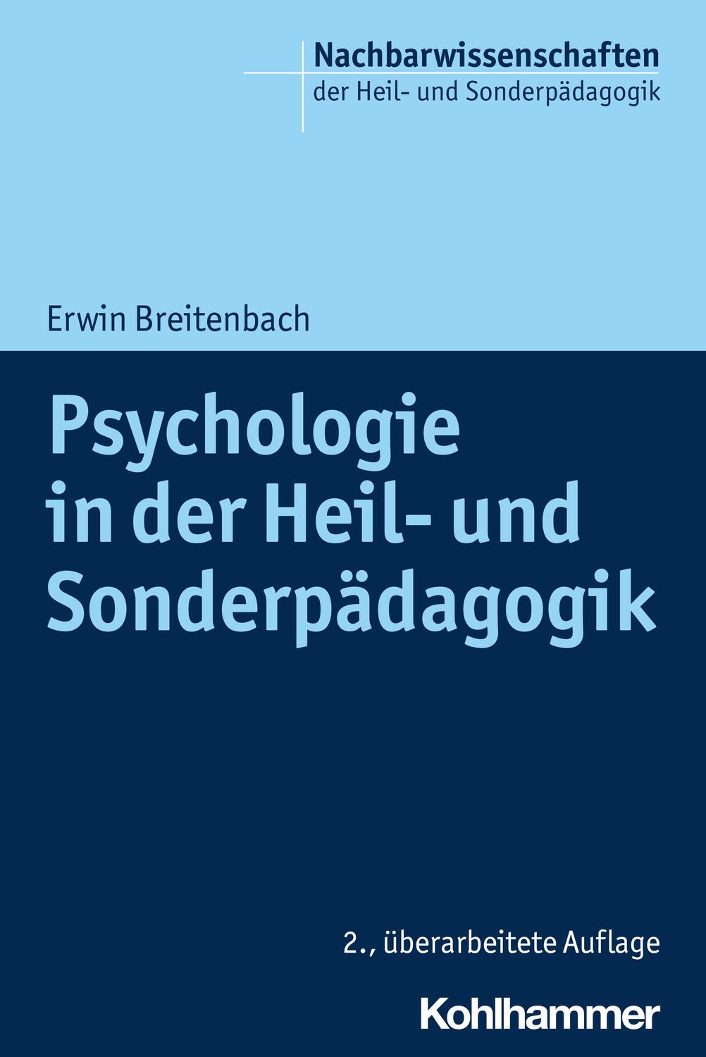 Cover: 9783170362147 | Psychologie in der Heil- und Sonderpädagogik | Erwin Breitenbach