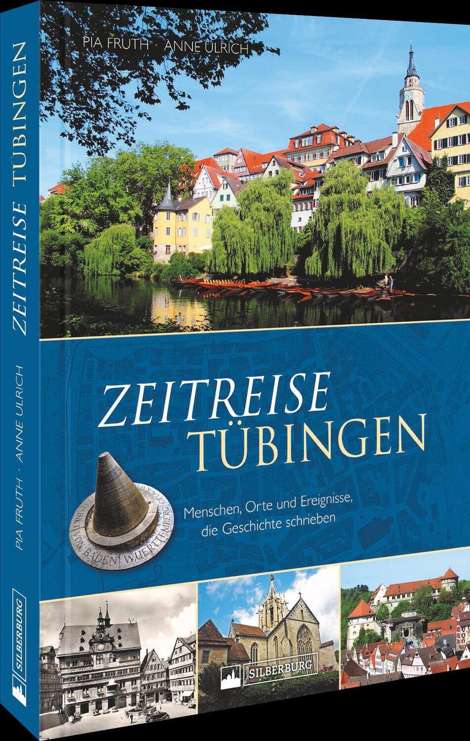 Cover: 9783842523869 | Zeitreise Tübingen | Pia Fruth (u. a.) | Buch | Deutsch | 2022