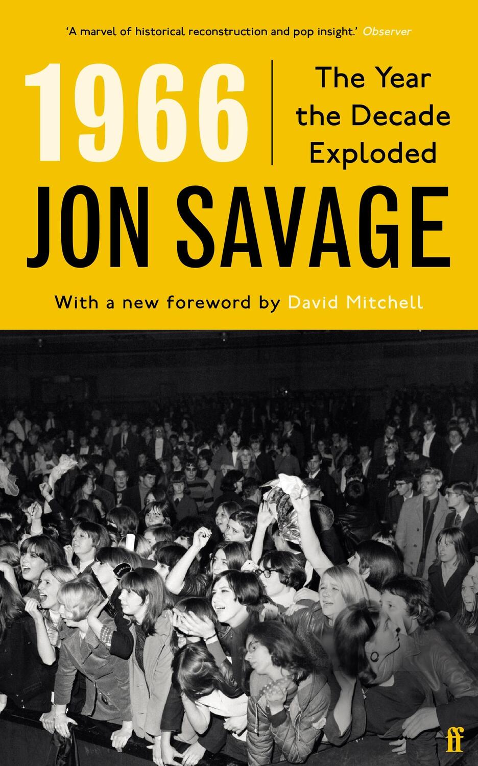 Cover: 9780571368556 | 1966 | Jon Savage | Taschenbuch | Englisch | 2021 | FABER & FABER