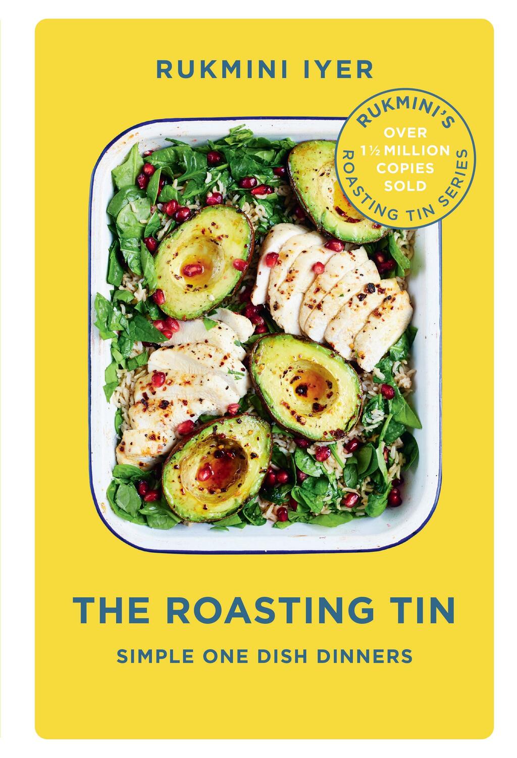 Cover: 9781910931516 | The Roasting Tin | Simple One Dish Dinners | Rukmini Iyer | Buch