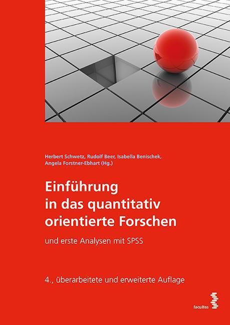 Cover: 9783708914305 | Einführung in das quantitativ orientierte Forschen | Schwetz (u. a.)