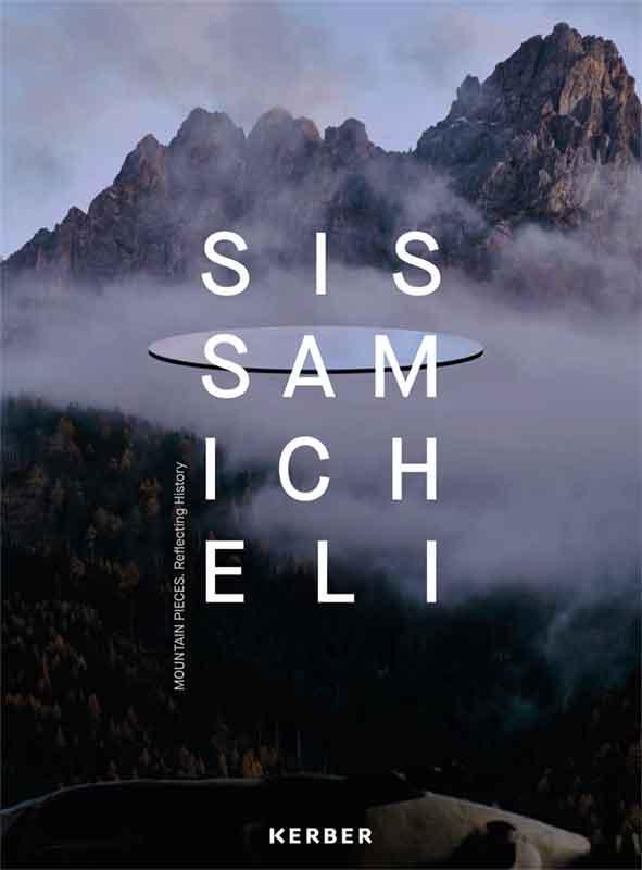 Cover: 9783735608406 | Sissa Micheli | Mountain Pieces. Reflecting History | Thina Adams