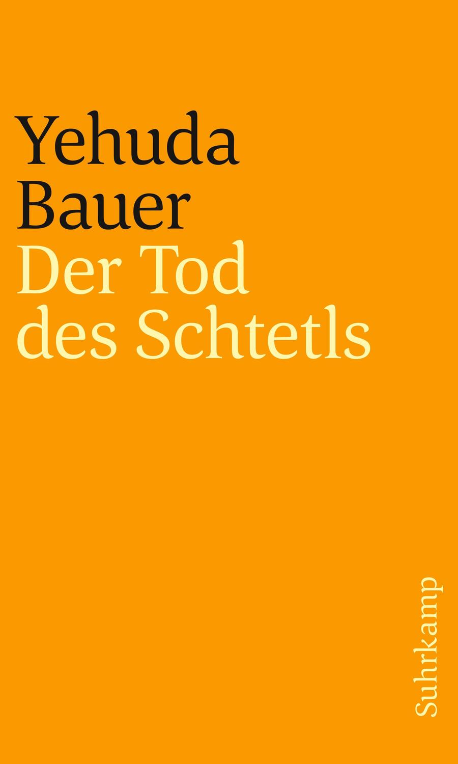 Cover: 9783633242603 | Der Tod des Schtetls | Yehuda Bauer | Taschenbuch | 364 S. | Deutsch