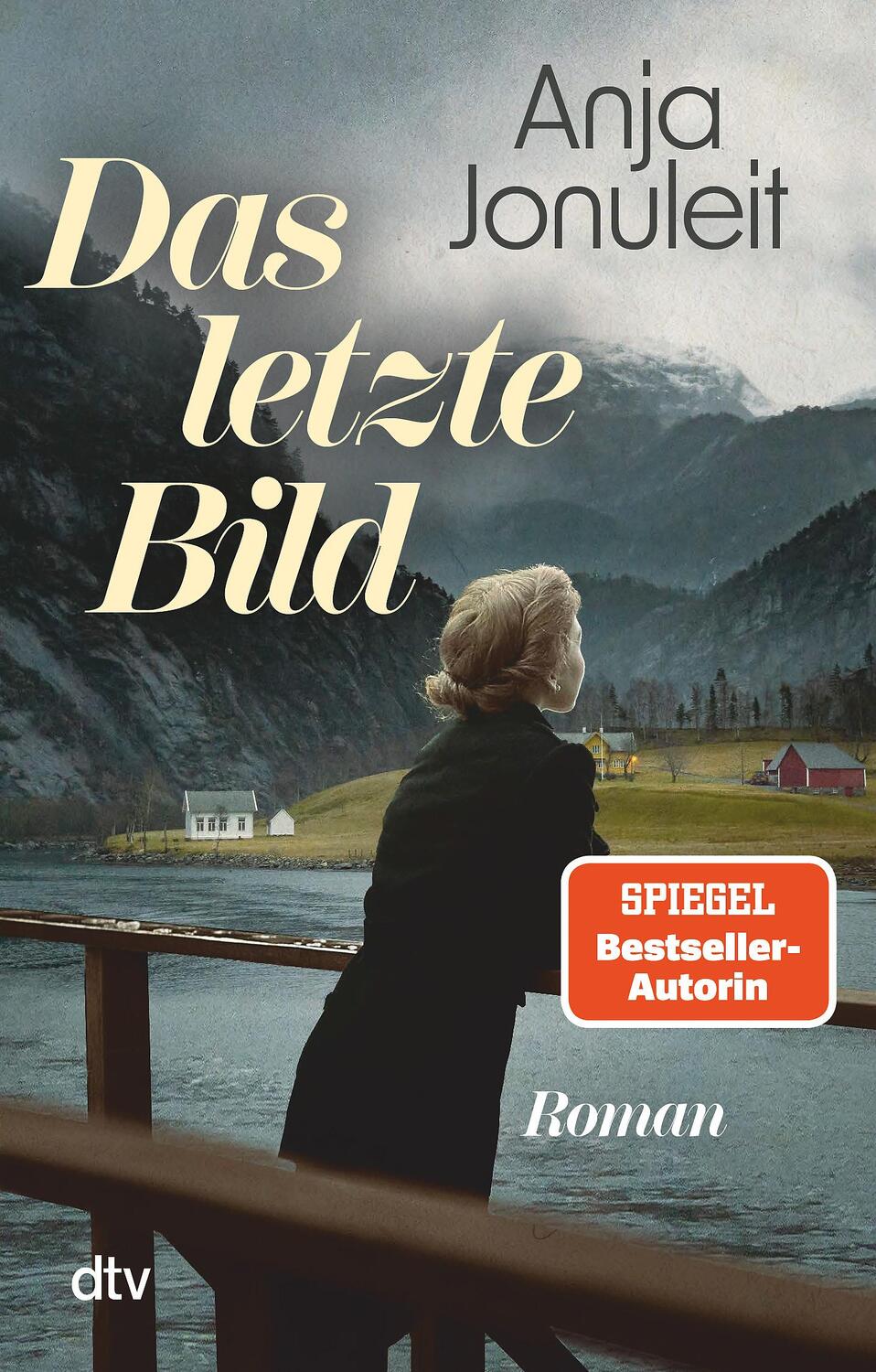 Cover: 9783423218672 | Das letzte Bild | Roman | Anja Jonuleit | Taschenbuch | Deutsch | 2023