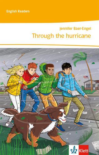 Cover: 9783128444031 | Through the hurricane. 3. Lernjahr | 3. Lernjahr | Jennifer Baer-Engel