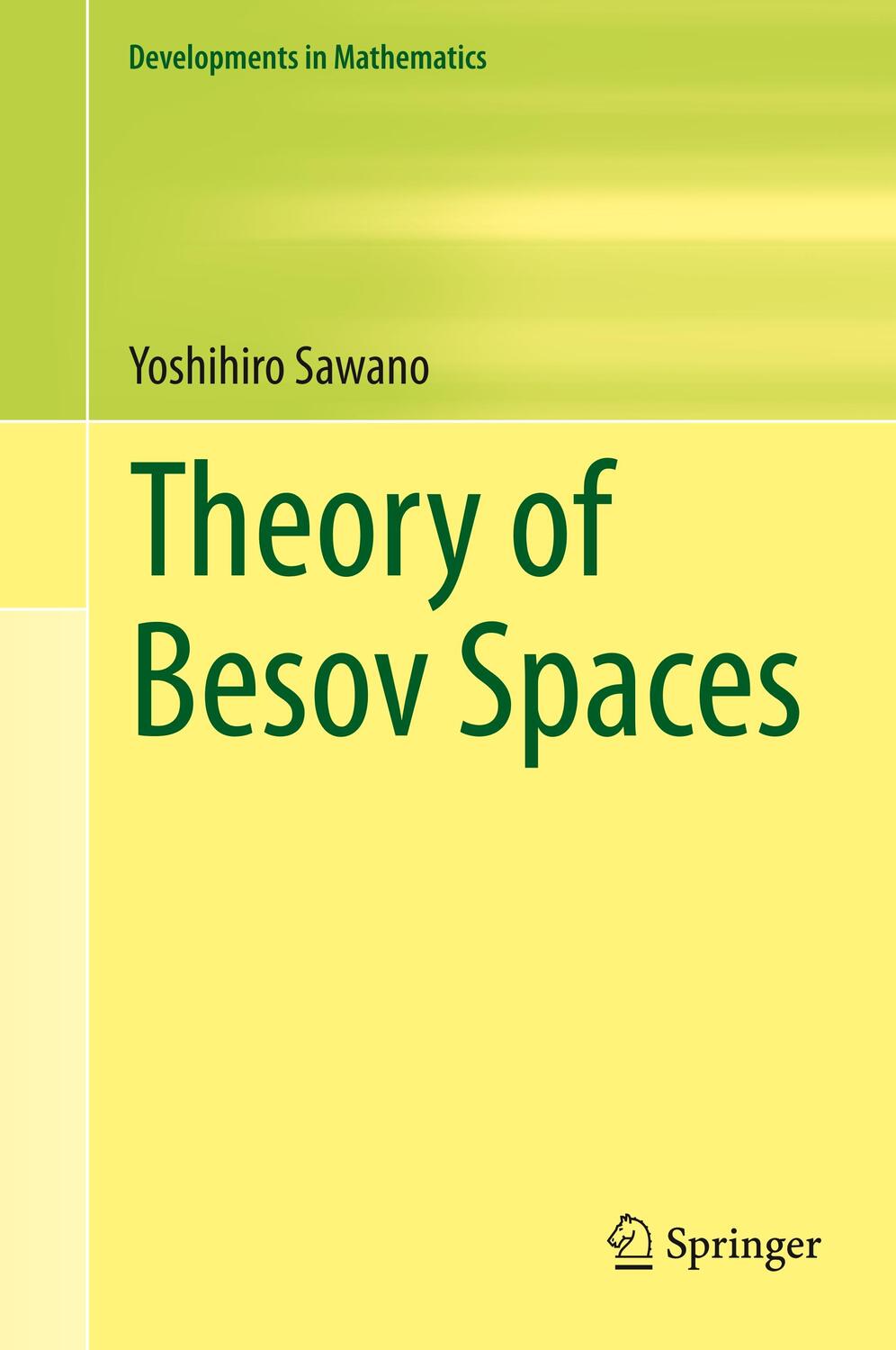 Cover: 9789811308352 | Theory of Besov Spaces | Yoshihiro Sawano | Buch | XXIII | Englisch