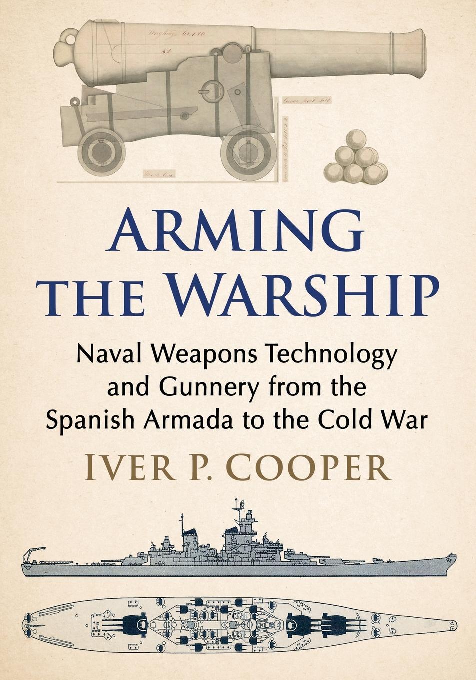 Cover: 9781476694993 | Arming the Warship | Iver P. Cooper | Taschenbuch | Paperback | 2024