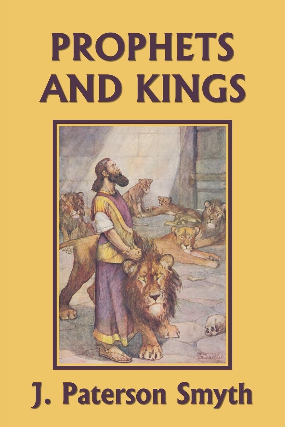 Cover: 9781633340114 | The Prophets and Kings (Yesterday's Classics) | J. Paterson Smyth