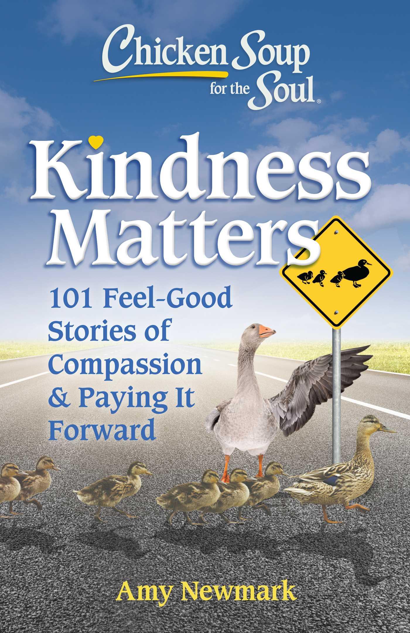 Cover: 9781611590883 | Chicken Soup for the Soul: Kindness Matters | Amy Newmark | Buch