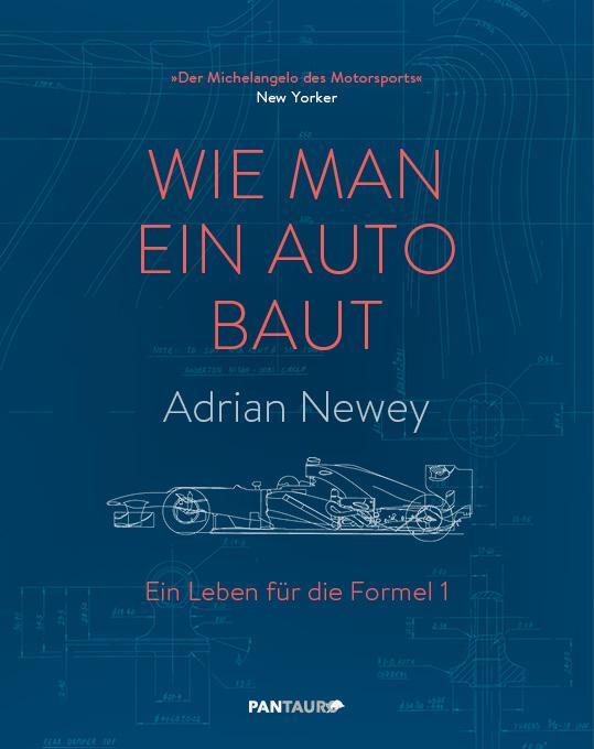 Cover: 9783710500312 | Wie man ein Auto baut | Ein Leben für die Formel 1 | Adrian Newey