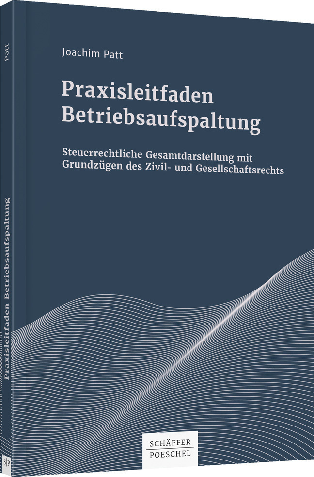 Cover: 9783791039121 | Praxisleitfaden Betriebsaufspaltung | Joachim Patt | Buch | 2017