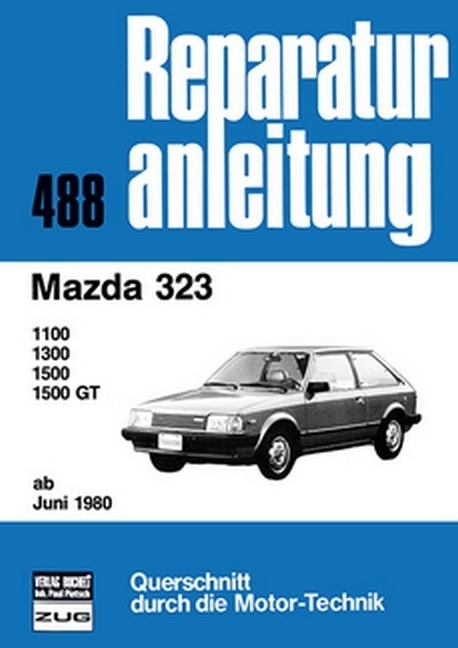 Cover: 9783716815366 | Mazda 323 ab Juni 1980 | Taschenbuch | Deutsch | bucheli