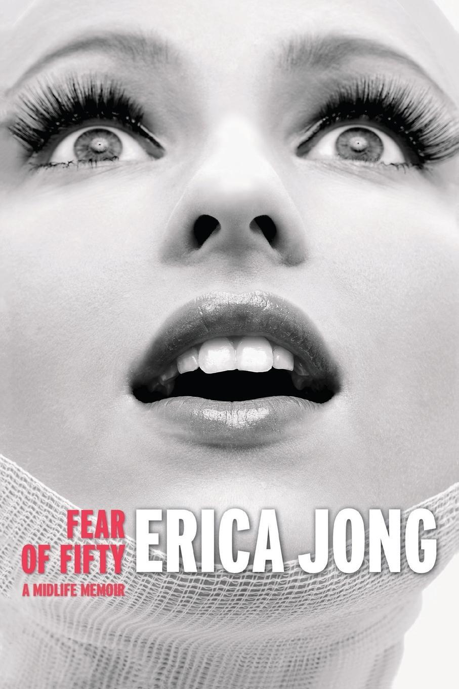 Cover: 9781585425242 | Fear of Fifty | A Midlife Memoir | Erica Jong | Taschenbuch | Englisch