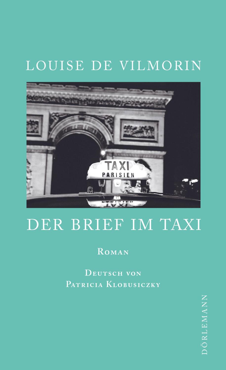 Cover: 9783038200338 | Der Brief im Taxi | Louise de Vilmorin | Buch | Deutsch | 2016
