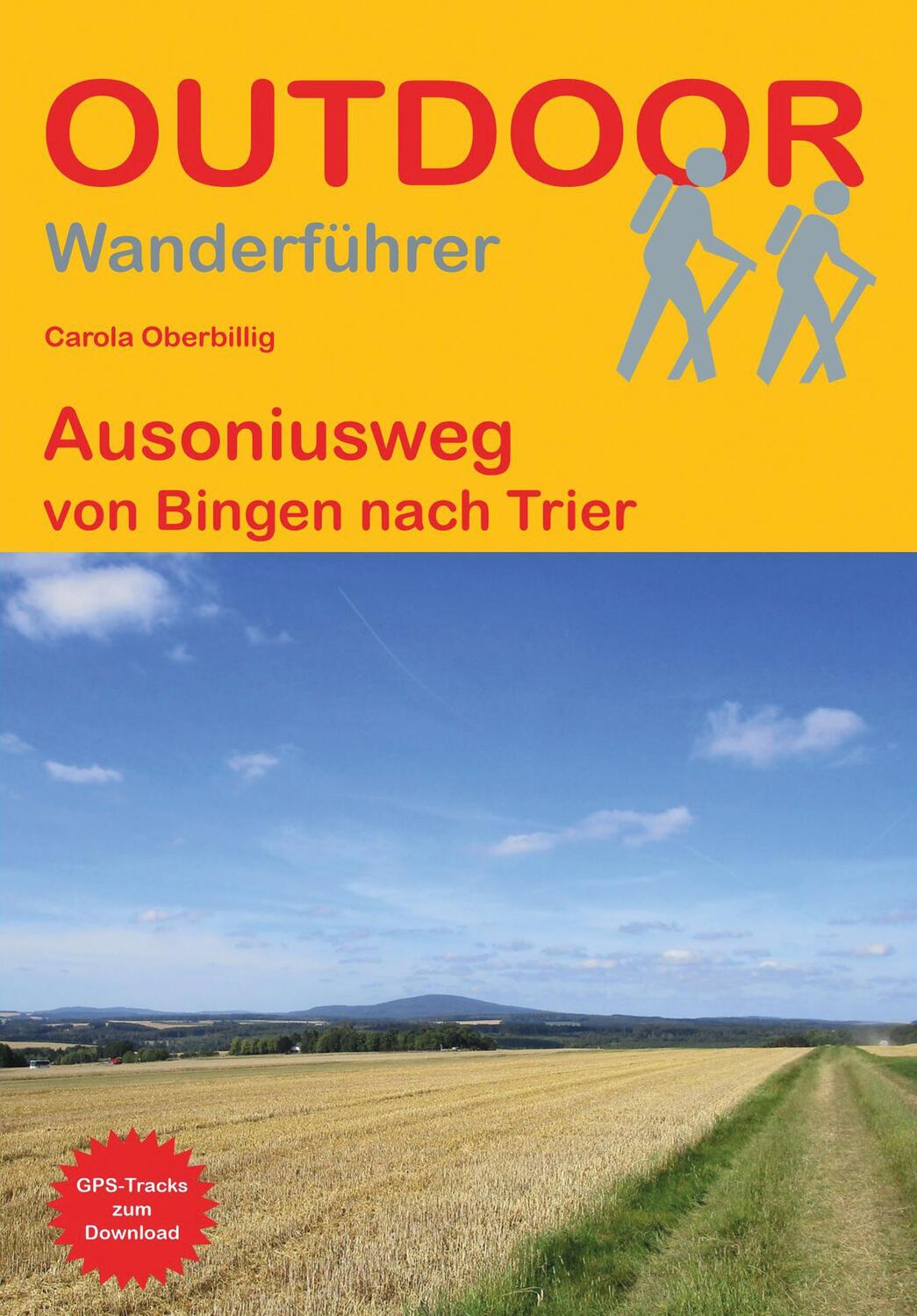 Cover: 9783866867451 | Ausoniusweg | von Bingen nach Trier | Carola Oberbillig | Taschenbuch