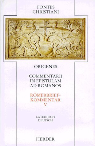 Cover: 9783451222221 | Fontes Christiani 1. Folge. Commentarii in epistulam ad Romanos. Tl.5