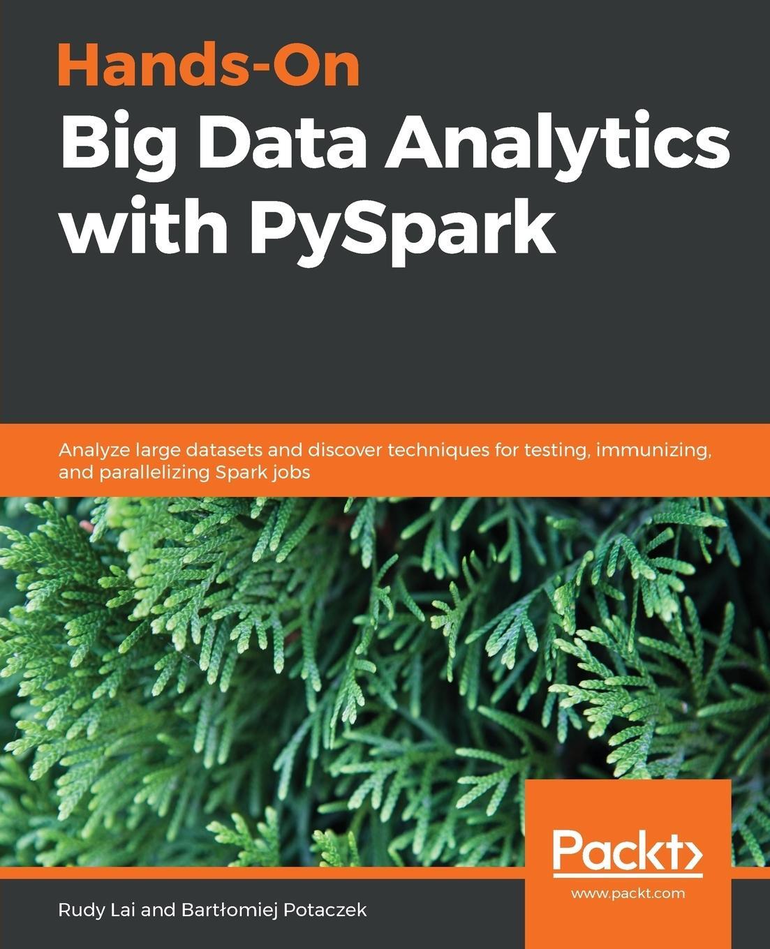 Cover: 9781838644130 | Hands-On Big Data Analytics with PySpark | Colibri Digital (u. a.)