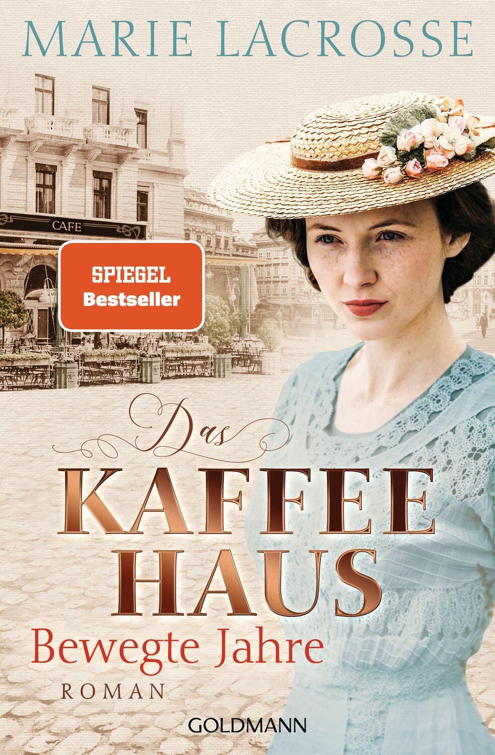 Cover: 9783442205974 | Das Kaffeehaus - Bewegte Jahre | Roman | Marie Lacrosse | Taschenbuch