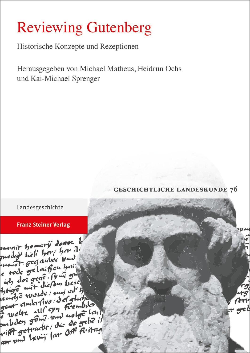 Cover: 9783515121866 | Reviewing Gutenberg | Historische Konzepte und Rezeptionen | Buch