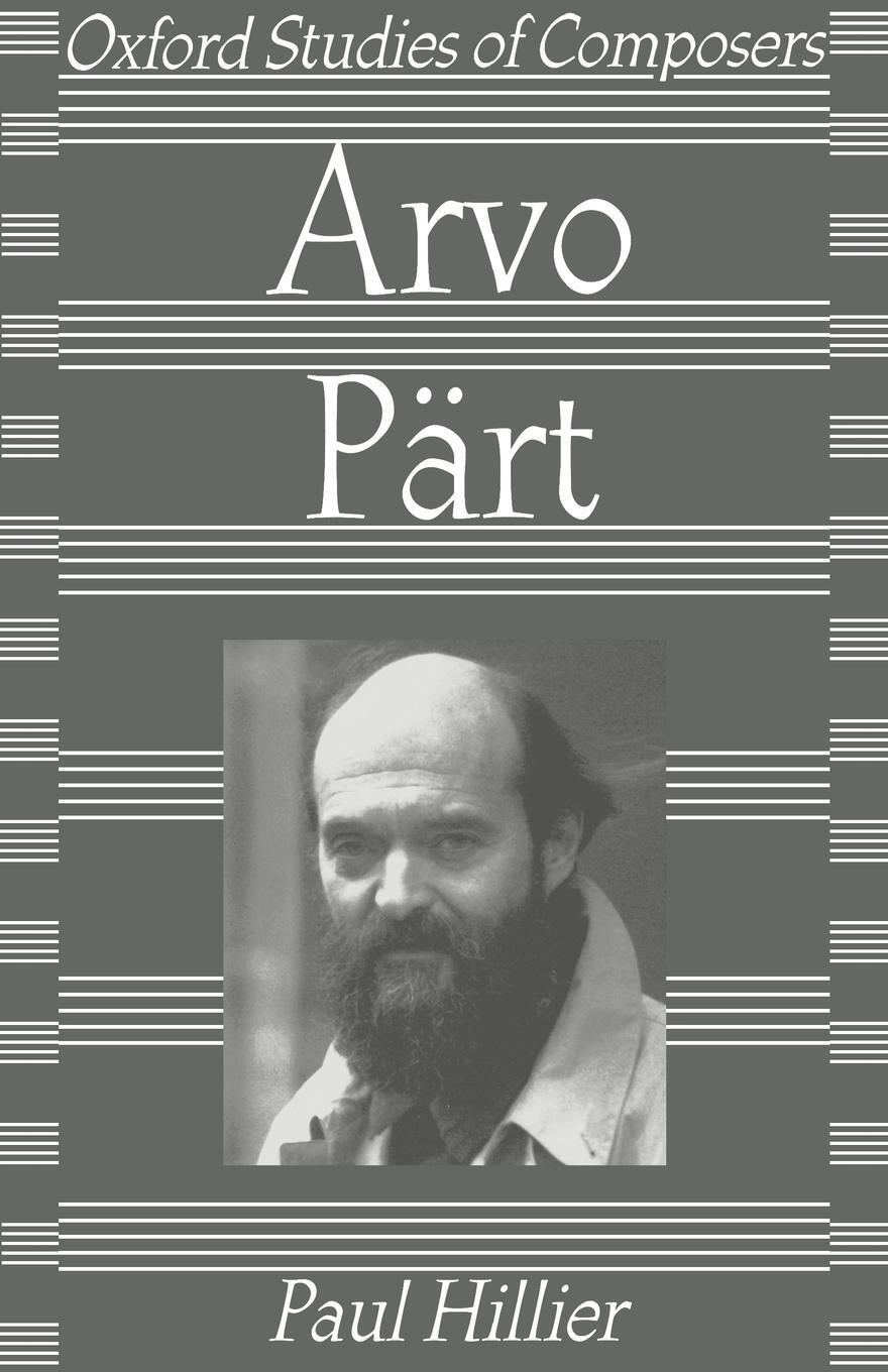 Cover: 9780198166160 | Arvo Part | Paul Hillier | Taschenbuch | Paperback | Buch | Englisch