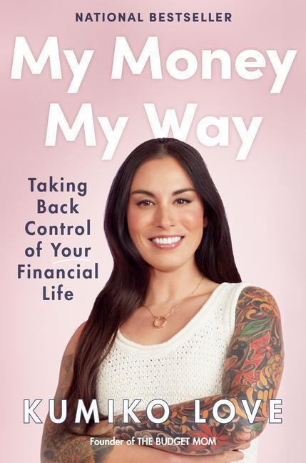 Cover: 9780593418840 | My Money My Way | Taking Back Control of Your Financial Life | Love