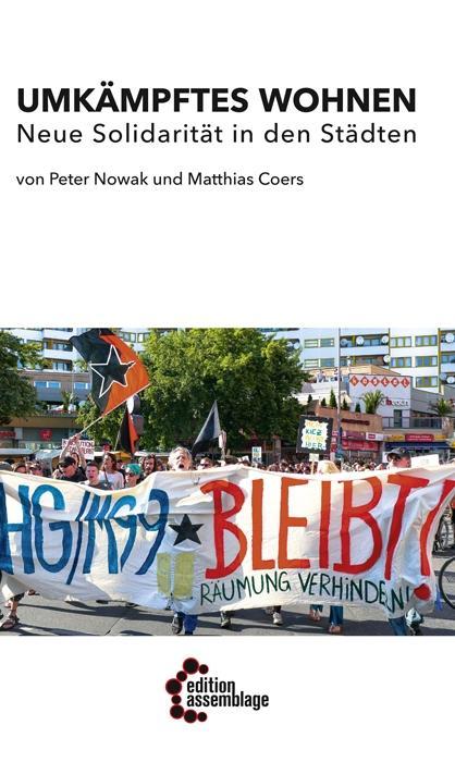 Cover: 9783960420170 | Umkämpftes Wohnen | Neue Solidarität in den Städten | Peter Nowak