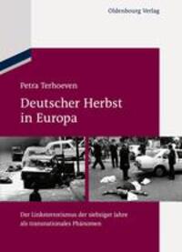 Cover: 9783110484908 | Deutscher Herbst in Europa | Petra Terhoeven | Taschenbuch