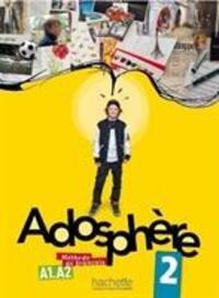 Cover: 9782011557155 | Adosphère 2 - Livre de l'Élève + CD Audio: Adosphère 2 - Livre de...