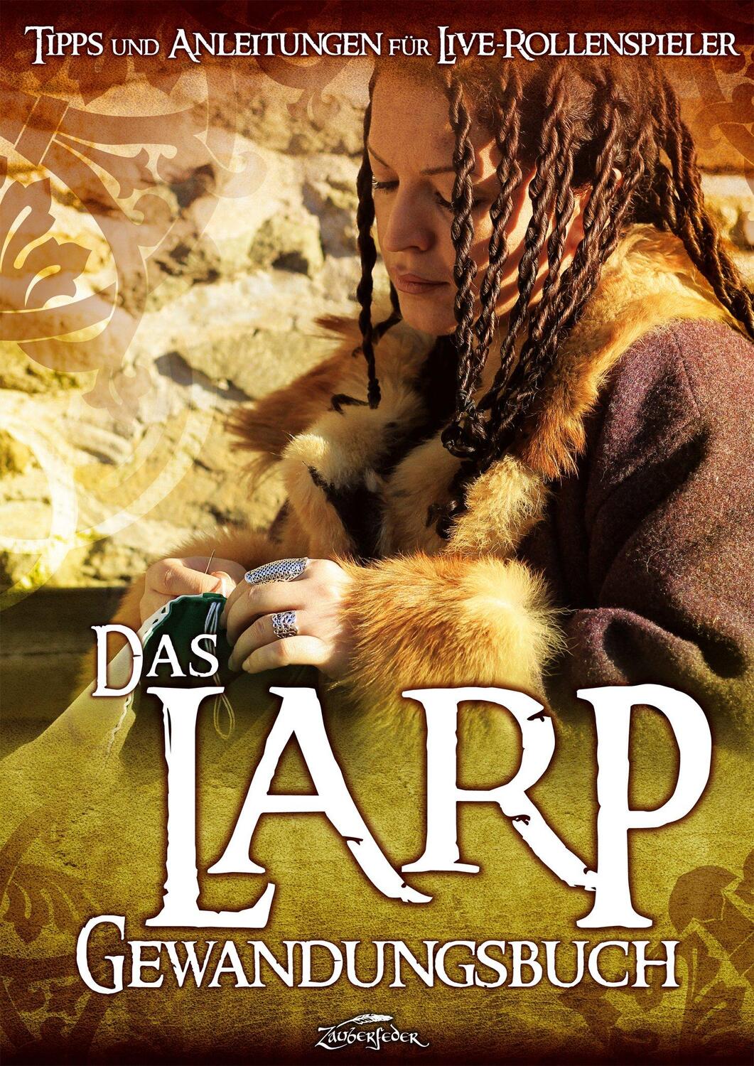 Cover: 9783938922606 | Das Larp-Gewandungsbuch | Tipps und Anleitungen für Live-Rollenspieler