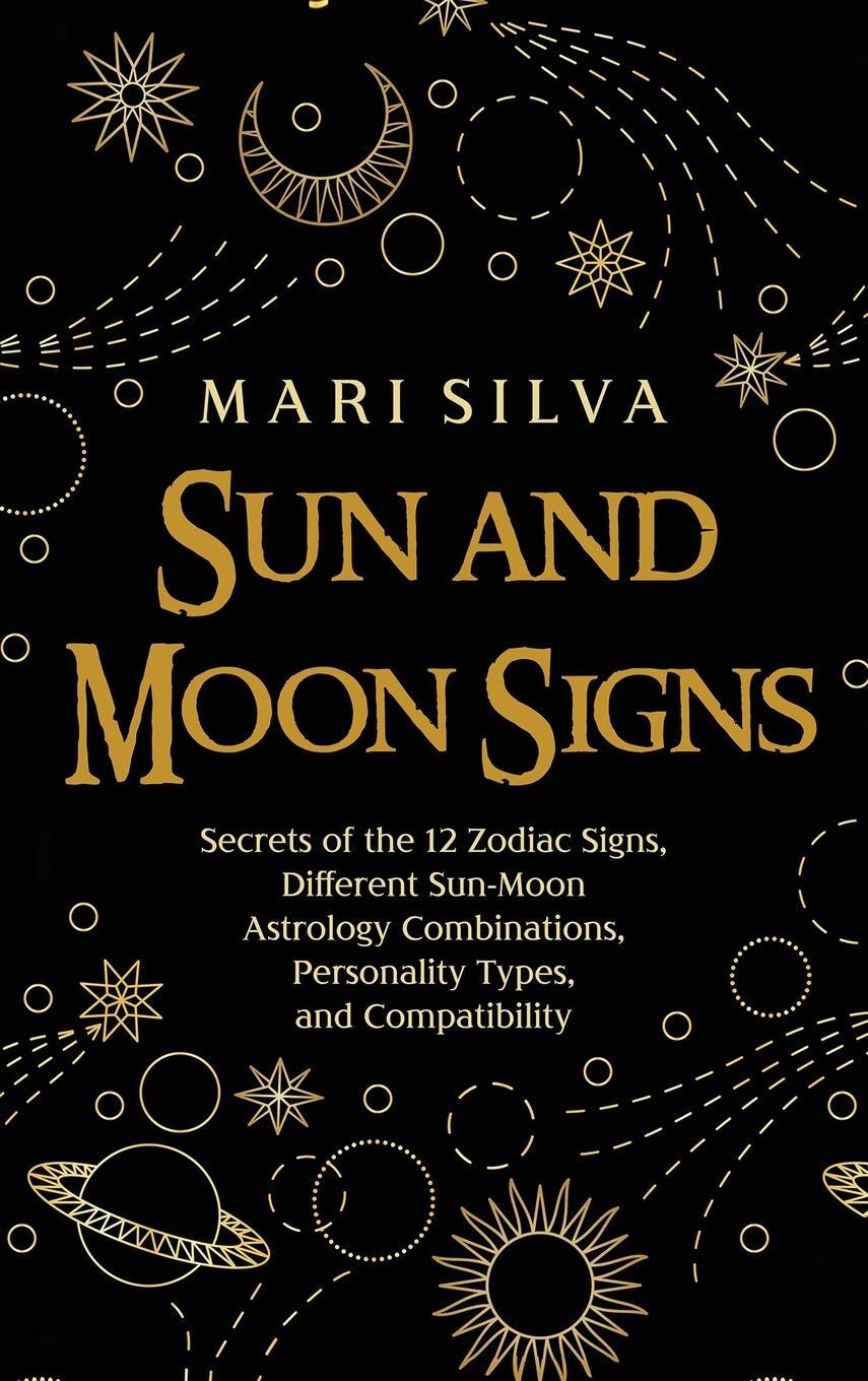 Cover: 9781638180074 | Sun and Moon Signs | Mari Silva | Buch | HC gerader Rücken kaschiert