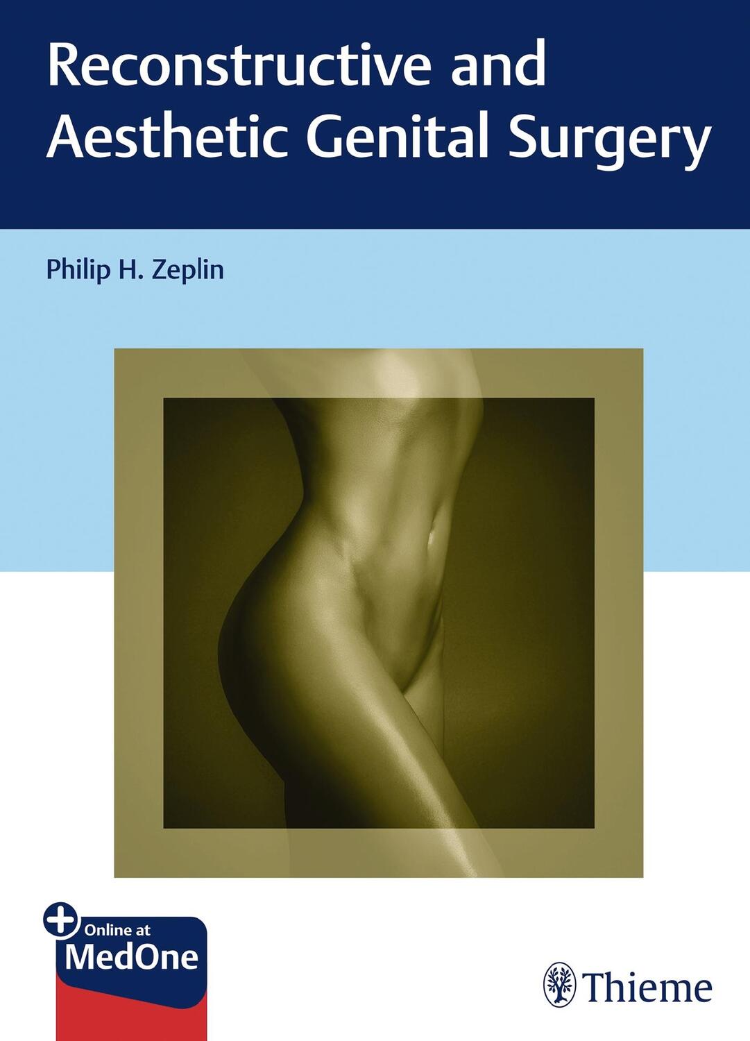 Cover: 9783132412897 | Reconstructive and Aesthetic Genital Surgery | Philip H. Zeplin | 2019