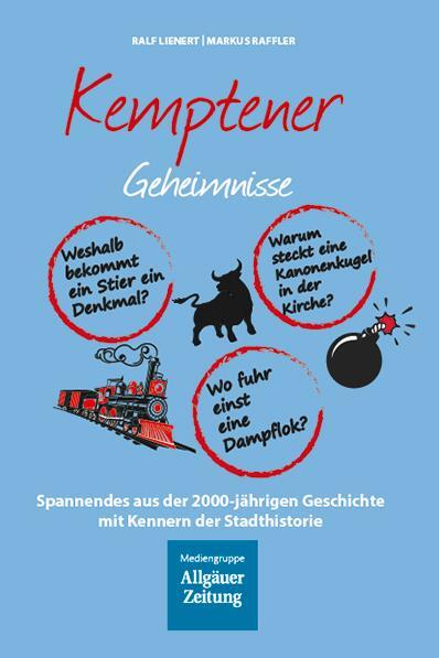 Cover: 9783946581895 | Kemptener Geheimnisse | Ralf Lienert (u. a.) | Taschenbuch | 192 S.